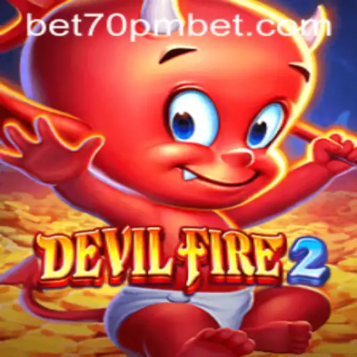 Unveiling the Gaming Universe of DevilFire2 with 70PMBET