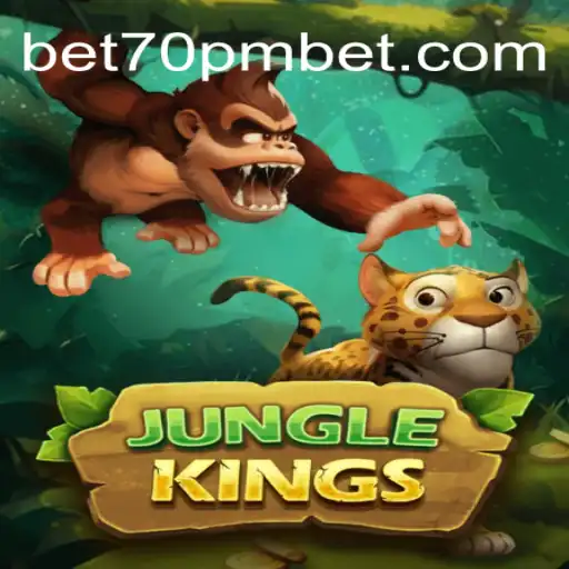 Exploring JungleKings: A Thrilling Adventure with 70PMBET