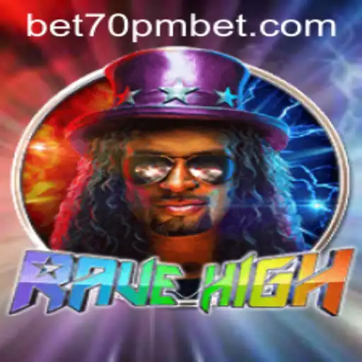 Welcome to RaveHigh: Dive into the Virtual Party World with 70PMBET