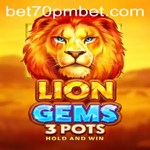 Explore the Thrilling World of LionGems3pots: A Complete Guide